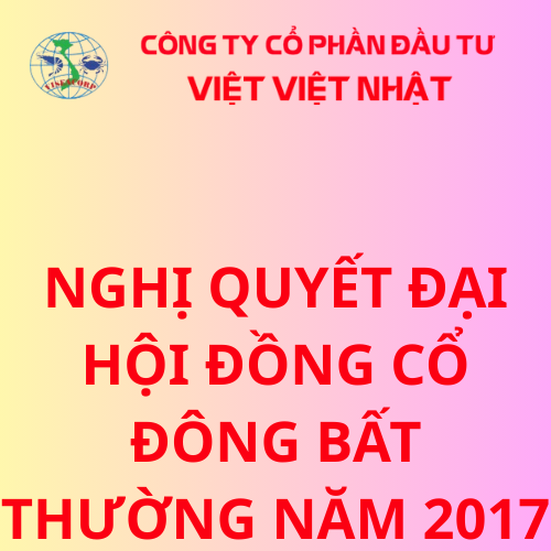 Nghị quyết Đại hội đồng cổ đông bất thường năm 2017