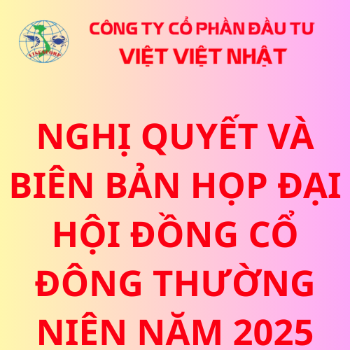 Nghị Quyết và Biên bản họp Đại hội đồng cổ đông thường niên 2025