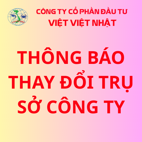thông báo Thay đổi trụ sở công ty 